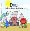 eBook: Dodi - Und der Meister des Glaubens Band 2