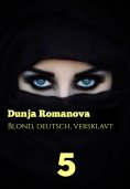 ebook: Deutsch, blond, versklavt 5