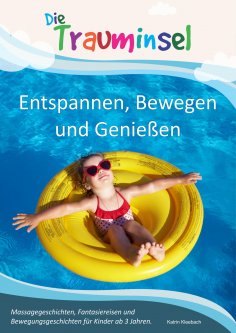 eBook: Die Trauminsel - Entspannen, Bewegen und Genießen