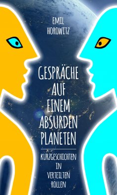eBook: Gespräche auf einem absurden Planeten