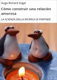 eBook: Cómo construir una relación amorosa