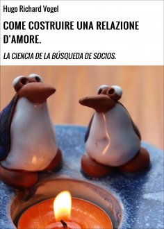 eBook: COME COSTRUIRE UNA RELAZIONE D'AMORE.