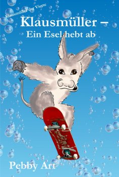 eBook: Klausmüller - Ein Esel hebt ab