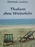 ebook: Thailand ohne Wiederkehr
