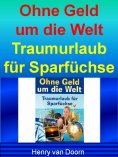 eBook: Ohne Geld um die Welt