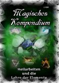 eBook: Magisches Kompendium - Heilarbeiten und die Lehre der Elemente