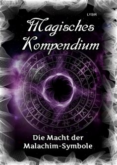 ebook: Magisches Kompendium - Die Macht der Malachim-Symbole