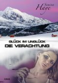 eBook: Glück im Unglück - Die Verachtung
