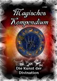 eBook: Magisches Kompendium - Die Kunst der Divination