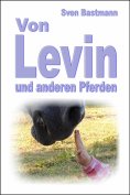 eBook: Von Levin und anderen Pferden