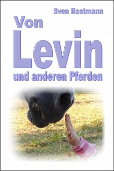 eBook: Von Levin und anderen Pferden