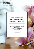 ebook: Alternative Healthcare and Medicine Encyclopedia
