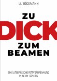 eBook: ZU DICK ZUM BEAMEN