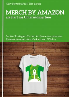 eBook: MERCH BY AMAZON als Start ins Unternehmertum