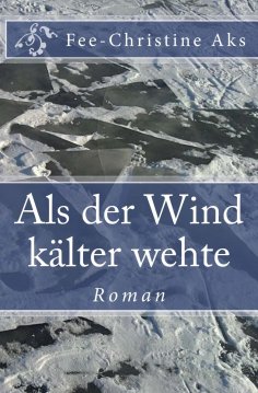 ebook: Als der Wind kälter wehte