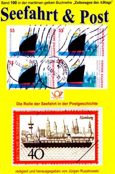 eBook: Seefahrt und Post - Geschichte der Reichspostdampfer - Schiffe auf Briefmarken