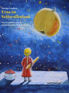ebook: Erna im Schlaraffenland