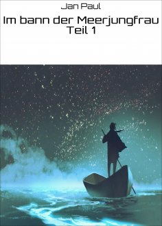 eBook: Im bann der Meerjungfrau Teil 1