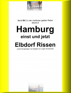 ebook: Hamburg einst und jetzt - Elbdorf Rissen - Teil 2