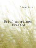 ebook: Brief an meinen Freitod
