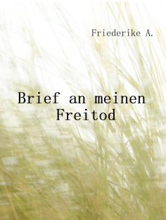 ebook: Brief an meinen Freitod