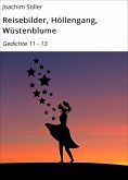 ebook: Reisebilder, Höllengang, Wüstenblume
