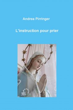 ebook: L'instruction pour prier