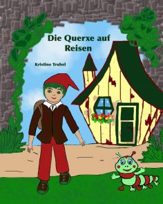 eBook: Die Querxe auf Reisen