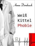 ebook: Weißkittelphobie