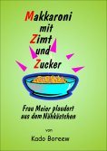 eBook: Makkaroni mit Zimt und Zucker