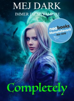 eBook: Completely - Immer diese Vampire