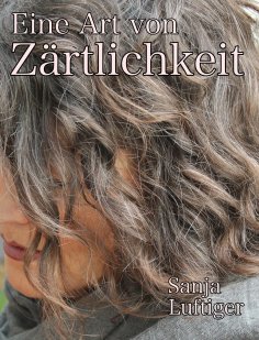 eBook: Eine Art von Zärtlichkeit
