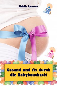 ebook: Gesund und fit durch die Babybauchzeit