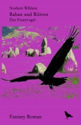 eBook: Raban und Röiven Der Feuervogel