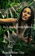 eBook: Capture - zur Jagd freigegeben