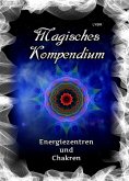 ebook: Magisches Kompendium - Energiezentren und Chakren