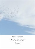 eBook: Worte wie wir