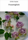 ebook: Frauenglück