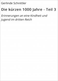 eBook: Die kúrzen 1000 Jahre - Teil 3