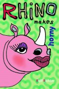 eBook: Rhino makes horny