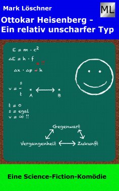 eBook: Ottokar Heisenberg - Ein relativ unscharfer Typ