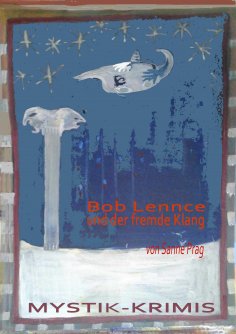 ebook: Bob Lennce und der fremde Klang