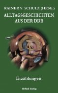 eBook: Alltagsgeschichten aus der DDR