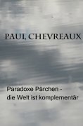 eBook: Paradoxe Pärchen - die Welt ist komplementär
