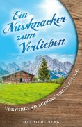 eBook: Ein Nussknacker zum verlieben