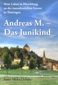 eBook: Andreas M. - Das Junikind