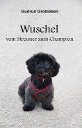 ebook: Wuschel, vom Streuner zum Champion