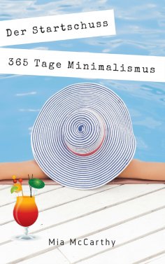 ebook: Der Startschuss...365 Tage Minimalismus
