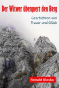 eBook: Der Witwer überquert den Berg