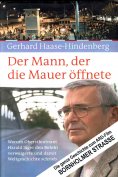ebook: Der Mann, der die Mauer öffnete
